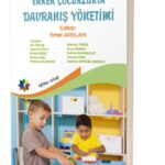 ERKEN ÇOCUKLUKTA DAVRANIŞ YÖNETİMİ