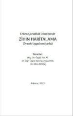 Erken Çocukluk Döneminde ZİHİN HARİTALAMA (Örnek Uygulamalarla)