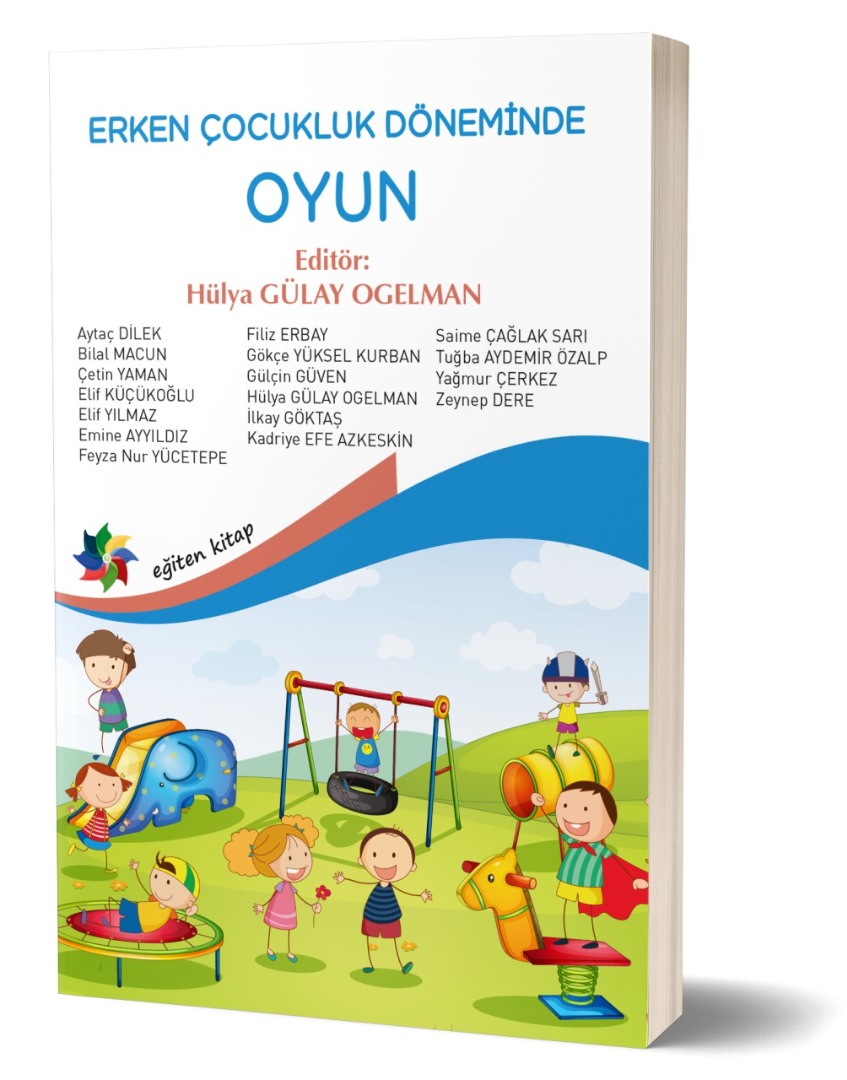 ERKEN ÇOCUKLUK DÖNEMİNDE OYUN ERKEN ÇOCUKLUK DÖNEMİNDE OYUN