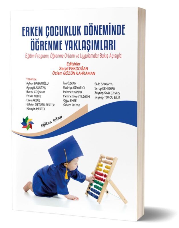 ERKEN ÇOCUKLUK DÖNEMİNDE ÖĞRENME YAKLAŞIMLARI