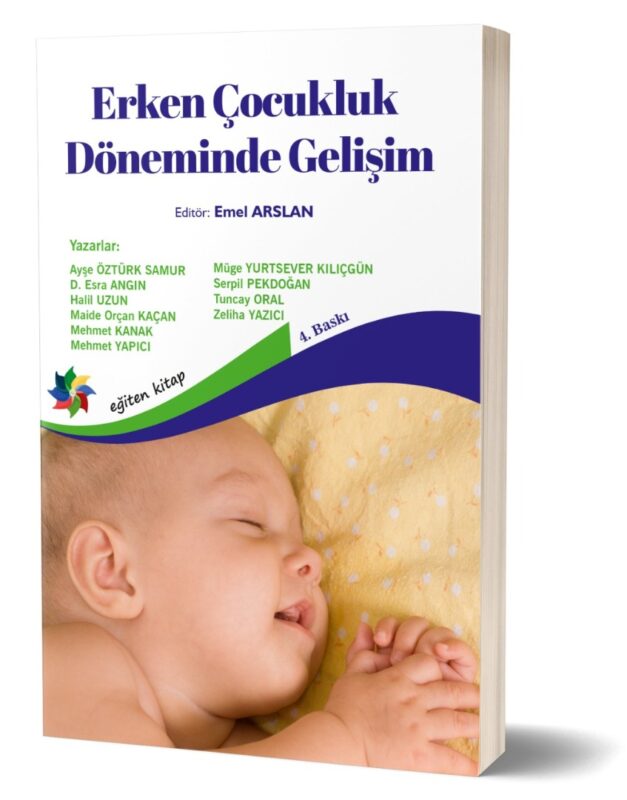 ERKEN ÇOCUKLUK DÖNEMİNDE GELİŞİM - Ed:Emel Arslan