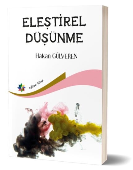 ELEŞTİREL DÜŞÜNME