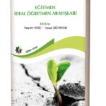 EĞİTİMDE İDEAL ÖĞRETMEN ARAYIŞLARI