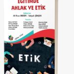 EĞİTİMDE AHLAK VE ETİK