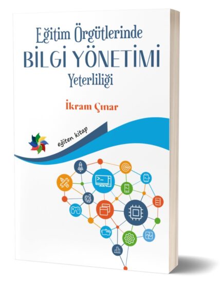 Eğitim Örgütlerinde BİLGİ YÖNETİMİ Yeterliliği