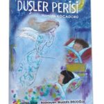 DÜŞLER PERİSİ - Hamide Kocadoru