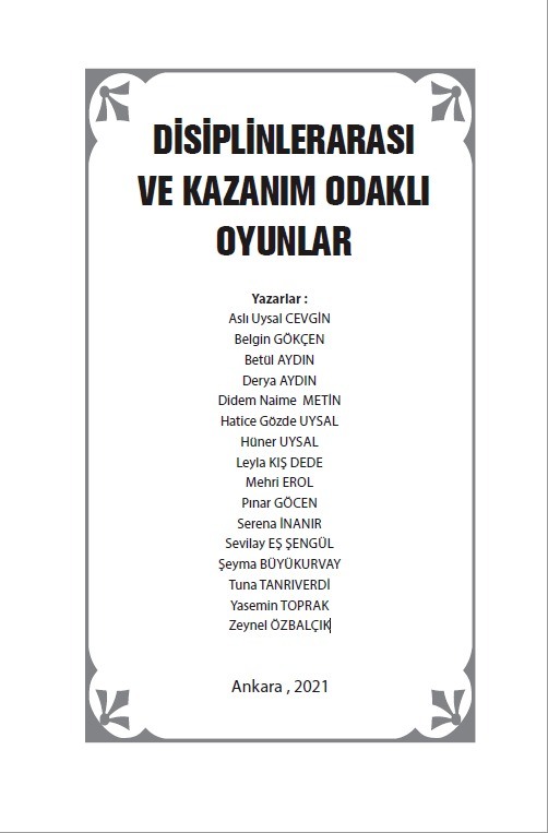 DİSİPLİNLERARASI VE KAZANIM ODAKLI OYUNLAR