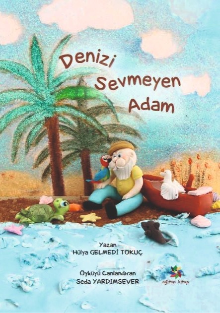 DENİZİ SEVMEYEN ADAM