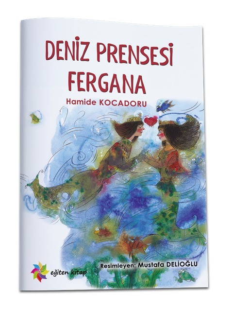 DENİZ PRENSESİ FERGANA - Hamide Kocadoru DENİZ PRENSESİ FERGANA - Hamide Kocadoru
