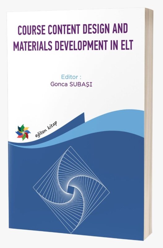 COURSE CONTENT DESIGN AND MATERIALS DEVELOPMENT IN ELT
