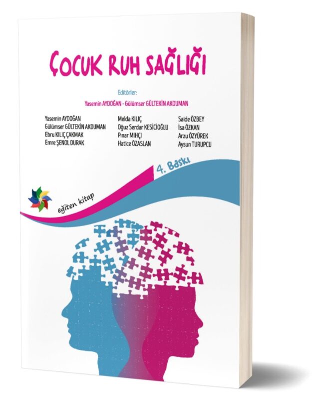 ÇOCUK RUH SAĞLIĞI- Yasemin Aydoğan & Gülümser G. Akduman