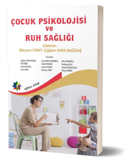 ÇOCUK PSİKOLOJİSİ VE RUH SAĞLIĞI