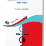 BEĞENİ ÇIKMAZI: Sosyolojik Ve Psikolojik Unsurlar Arasında Kadın Bedeni