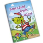 BAHÇEDEKİ AYAK İZLERİ