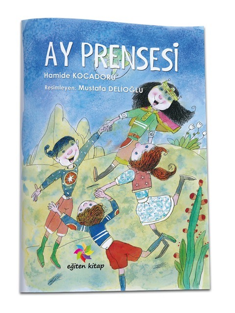 AY PRENSESİ - Hamide Kocadoru AY PRENSESİ - Hamide Kocadoru