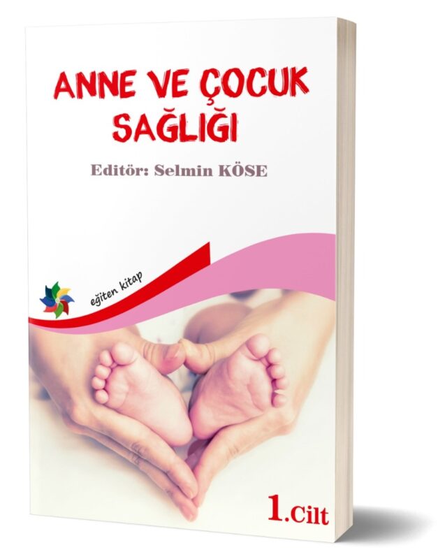 ANNE VE ÇOCUK SAĞLIĞI CİLT:1