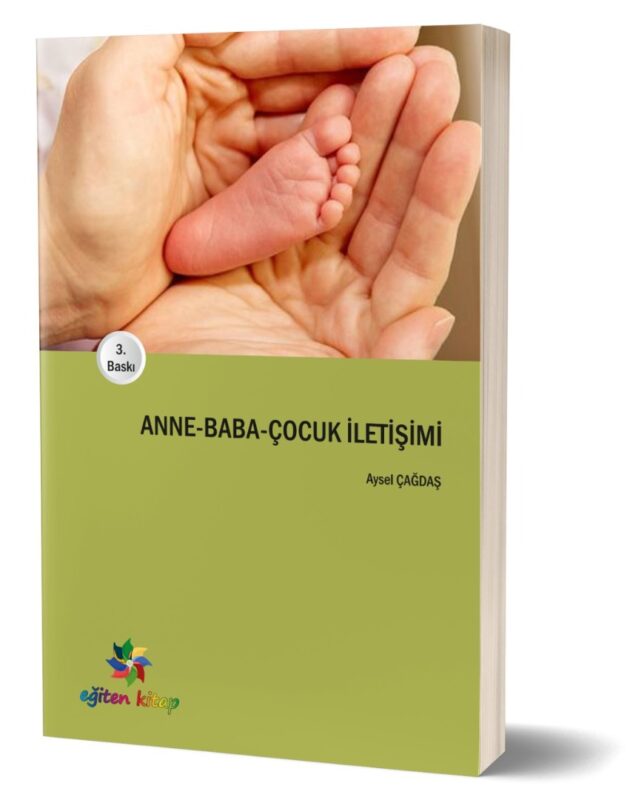 ANNE - BABA - ÇOCUK İLETİŞİMİ