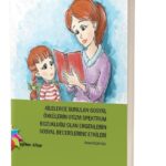 Ailelerce Hazırlanarak Sunulan Sosyal Öykülerin Otizmli Ergenler Üzerindeki Etkileri