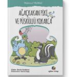 AĞAÇKAĞAN PİKİ VE PÜSKÜLLÜ KOKARCA - Mahmut Yılmaz