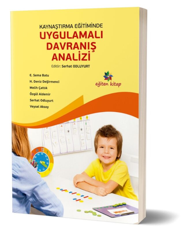 KAYNAŞTIRMA EĞTİMİNDE UYGULAMALI DAVRANIŞ ANALİZİ