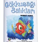 GÖKKUŞAĞI BALIKLARI - Mahmut Yılmaz