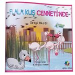 FLALA KUŞ CENNETİNDE