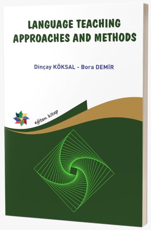 LANGUAGE TEACHING APPROACHES AND METHODS