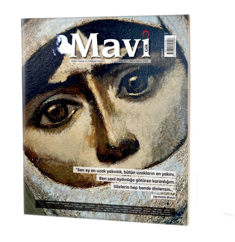 MAVİ GÖK SAYI: 12  KÜLTÜR - SANAT - EDEBİYAT DERGİSİ