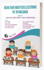 ÖĞRETİMİ BİREYSELLEŞTİRME VE UYARLAMA