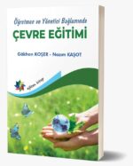 Öğretmen ve Yönetici Bağlamında ÇEVRE EĞİTİMİ