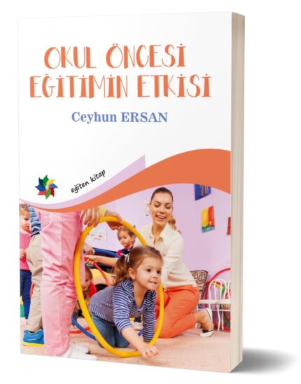 OKUL ÖNCESİ EĞİTİMİN ETKİSİ