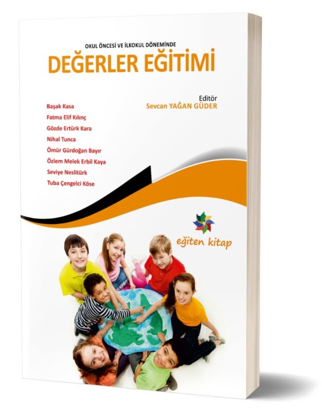 OKUL ÖNCESİ VE İLKÖĞRETİMDE DEĞERLER EĞİTİMİ