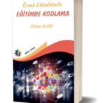 ÖRNEK ETKİNLİKLERLE EĞİTİMDE KODLAMA