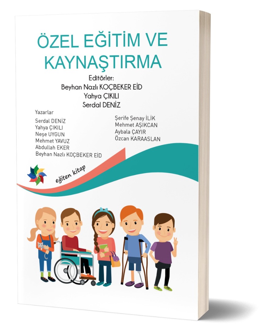ÖZEL EĞİTİM VE KAYNAŞTIRMA ÖZEL EĞİTİM VE KAYNAŞTIRMA