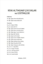 RİSK ALTINDAKİ ÇOCUKLAR ve EĞİTİMLERİ