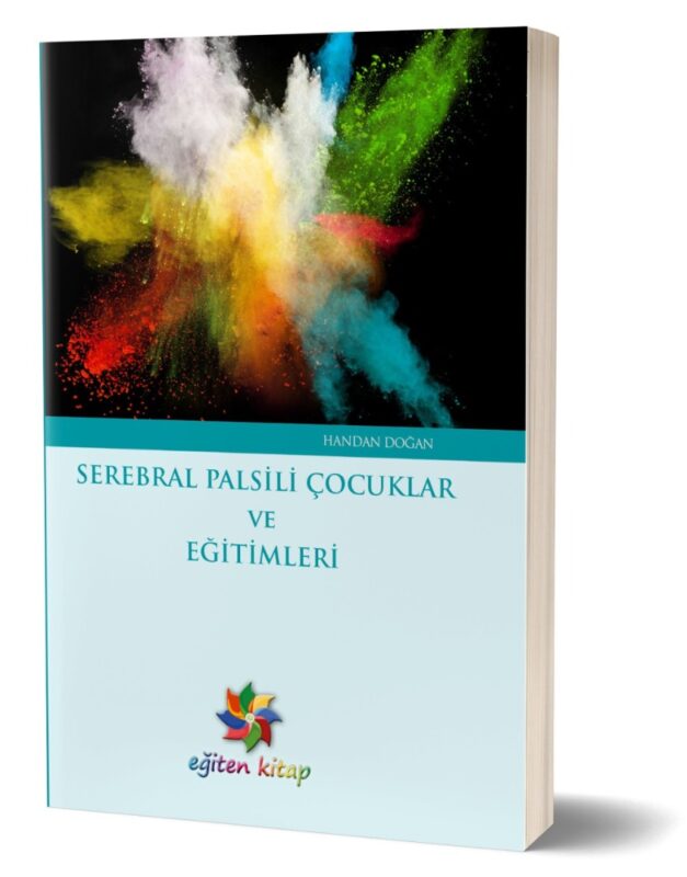 SERABRAL PALSİLİ ÇOCUKLAR VE EĞİTİM