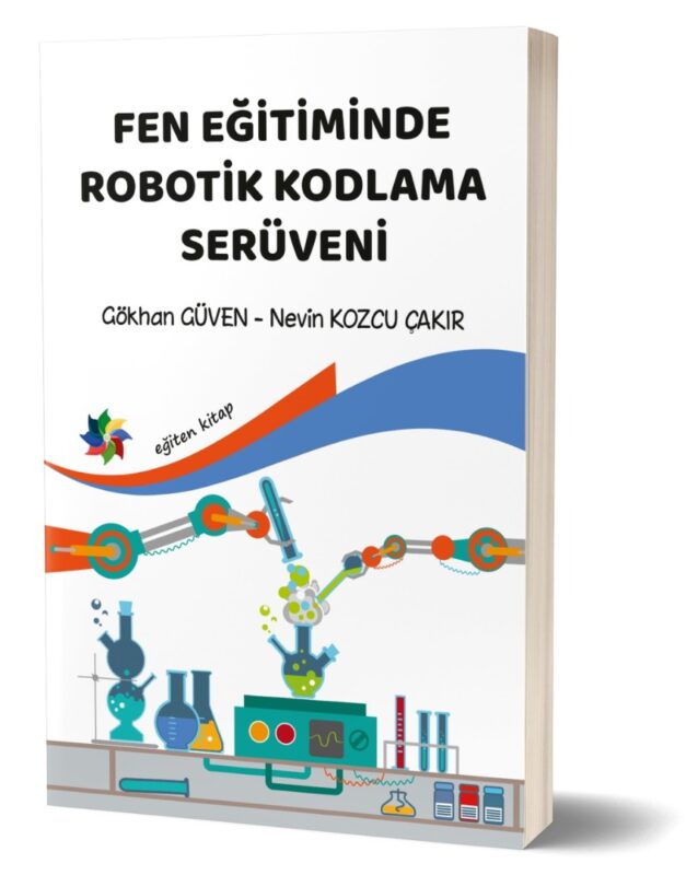 FEN EĞİTİMİNDE ROBOTİK KODLAMA SERÜVENİ