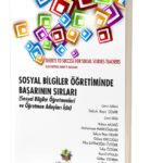 SOSYAL BİLGİLER ÖĞRETİMİNDE BAŞARININ SIRLARI  - d; Selçuk Beşir Demir