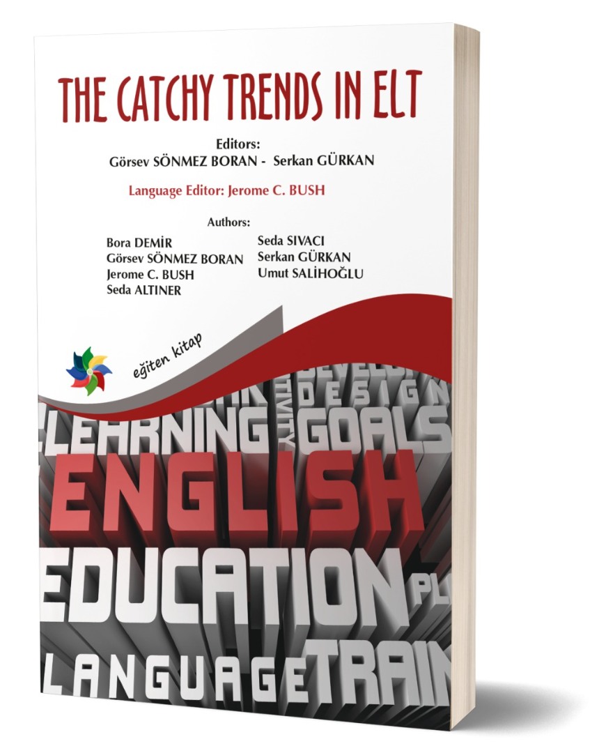 THE CATCHY TRENDS IN ELT THE CATCHY TRENDS IN ELT