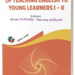 THEORY AND PRACTICE OF TEACHING ENGLISH TO YOUNG LEARNERS I - II