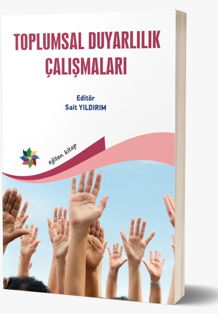 TOPLUMSAL DUYARLILIK ÇALIŞMALARI TOPLUMSAL DUYARLILIK ÇALIŞMALARI