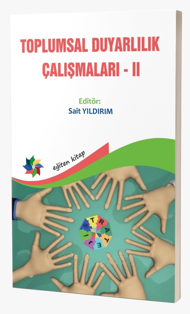 TOPLUMSAL DUYARLILIK ÇALIŞMALARI II TOPLUMSAL DUYARLILIK ÇALIŞMALARI II
