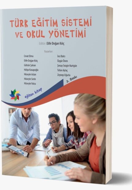 TÜRK EĞİTİM SİSTEMİ VE OKUL YÖNETİMİ