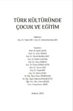 TÜRK KÜLTÜRÜNDE ÇOCUK VE EĞİTİM