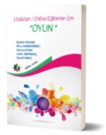Uzaktan / Online Eğitimler İçin “OYUN”