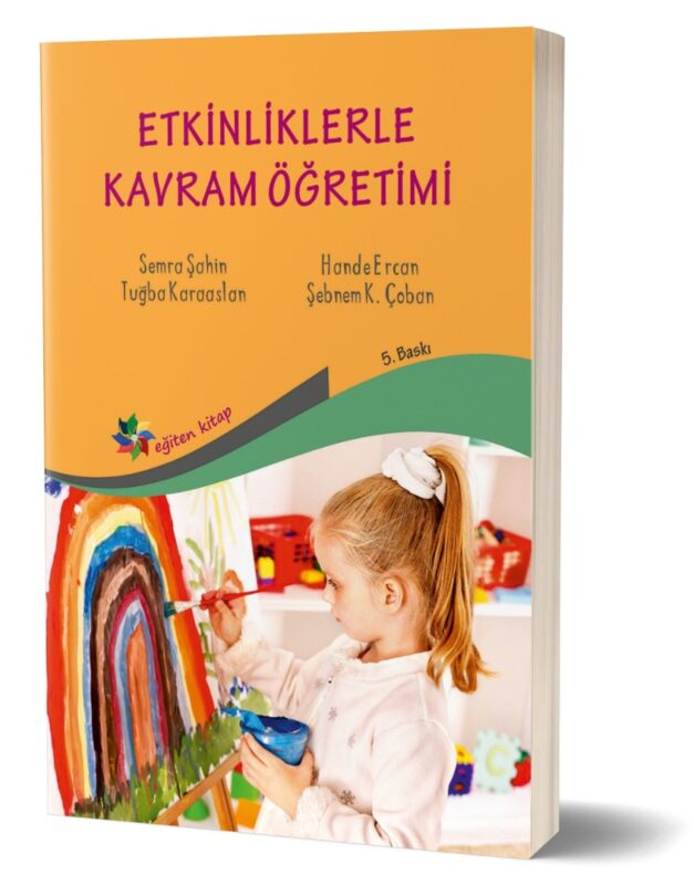 ETKİNLİKLERLE KAVRAM ÖĞRETİMİ - Semra Şahin