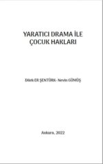 YARATICI DRAMA İLE ÇOCUK HAKLARI