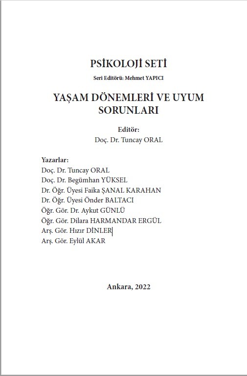 YAŞAM DÖNEMLERİ VE UYUM SORUNLARI