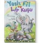 YAŞLI FİL VE LİR KUŞU
