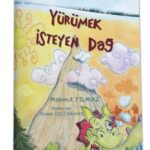 YÜRÜMEK İSTEYEN DAĞ - Mahmut Yılmaz